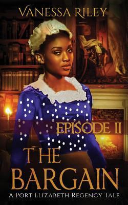 The Bargain: Episode II 1943885028 Book Cover