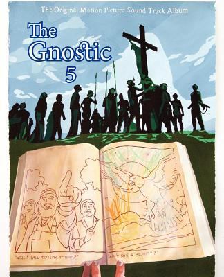 The Gnostic 5: A Journal of Gnosticism, Western... 1906834156 Book Cover