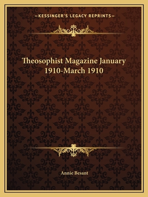 Theosophist Magazine January 1910-March 1910 1162599987 Book Cover