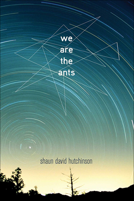 We Are the Ants 0606397477 Book Cover
