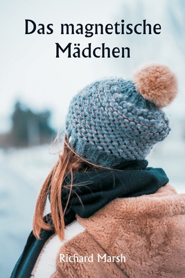 Das magnetische Mädchen [German] 9359257095 Book Cover