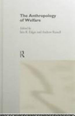 The Anthropology of Welfare 0415169658 Book Cover