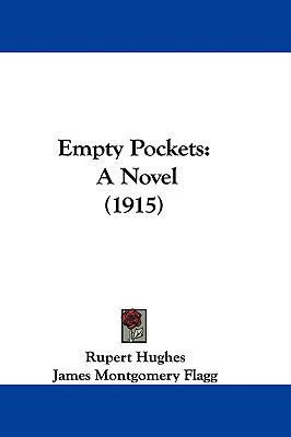 Empty Pockets: A Novel (1915) 1104075520 Book Cover