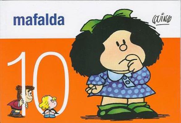 Mafalda 10 [Spanish] 9505156103 Book Cover