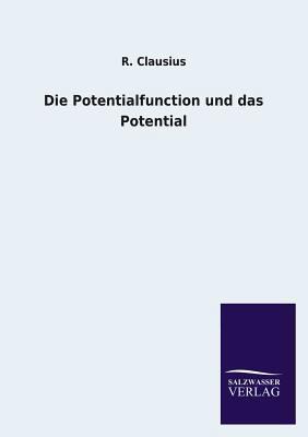 Die Potentialfunction und das Potential [German] 384602581X Book Cover