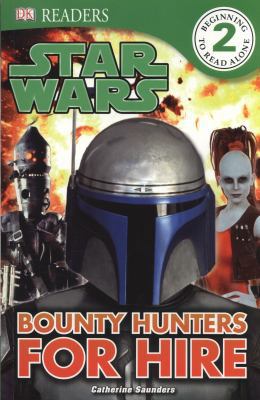 Star Wars Bounty Hunters for Hire (DK Readers: ... 1409325482 Book Cover