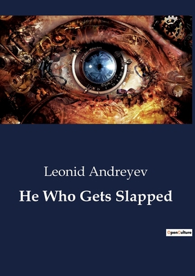 He Who Gets Slapped B0CC98GT67 Book Cover