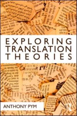 Exploring Translation Theories 0415553636 Book Cover