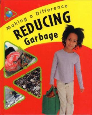 Reducing Garbage 1597711101 Book Cover