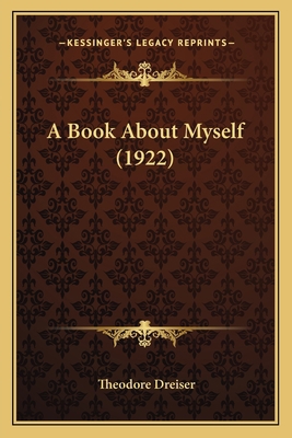 A Book About Myself (1922) 116407752X Book Cover