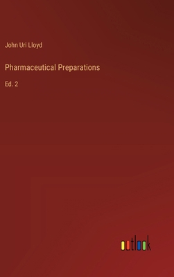 Pharmaceutical Preparations: Ed. 2 338533604X Book Cover