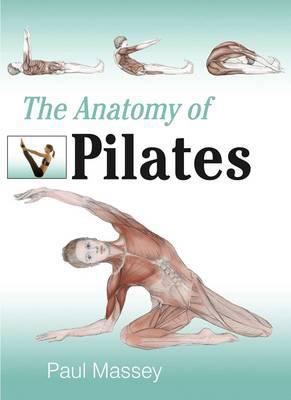 The Anatomy of Pilates 1905367139 Book Cover