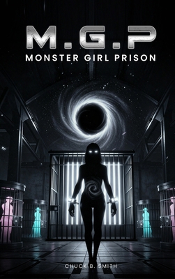 M.G.P. Monster Girl Prison 1966355858 Book Cover