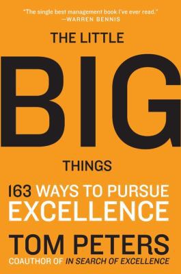 The Little Big Things: 163 Ways to Pursue Excel... 0061894109 Book Cover