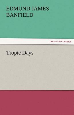 Tropic Days 3842429789 Book Cover
