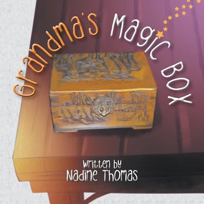 Grandma's Magic Box 1543477070 Book Cover