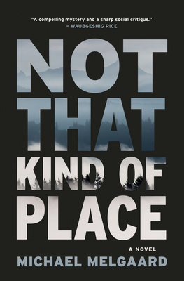 Not That Kind of Place 1487011172 Book Cover