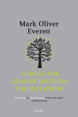 Things the Grandchildren Should Know 0312429177 Book Cover