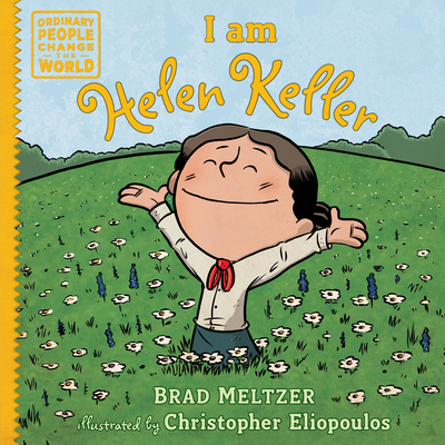 I Am Helen Keller 0525428518 Book Cover