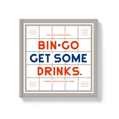 Bin-Go Get a Few Drinks Bingo Book 0735377073 Book Cover