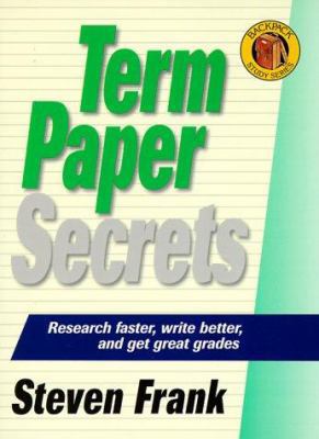 Backpack Series-Term Paper Secrets (The Backpac... 1580620264 Book Cover