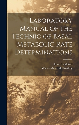 Laboratory Manual of the Technic of Basal Metab... 1019898984 Book Cover