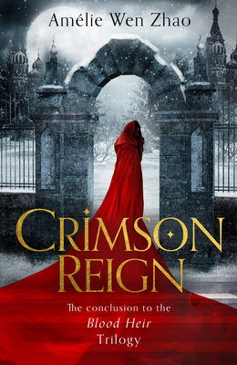Crimson Reign (Blood Heir Trilogy) 000832803X Book Cover
