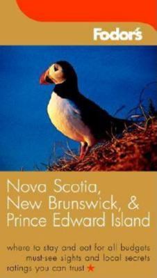 Fodor's Nova Scotia, New Brunswick, and Prince ... 1400012937 Book Cover