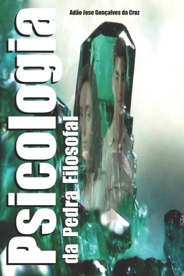 Psicologia da Pedra Filosofal [Portuguese] 6500565967 Book Cover