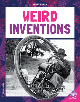 Weird Inventions 1098298489 Book Cover