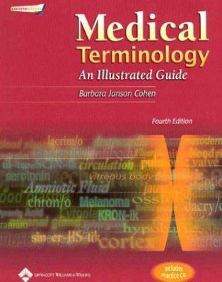 Medical Terminology: An Illustrated Guide 0781736889 Book Cover