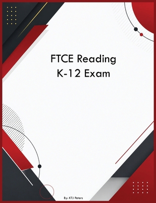 FTCE Reading K-12 Exam B0H3WJ7VHX Book Cover