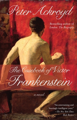 The Casebook of Victor Frankenstein 0307473775 Book Cover