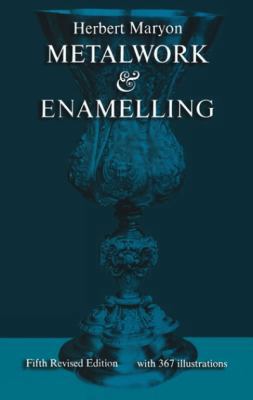 Metalwork and Enamelling 0486227022 Book Cover