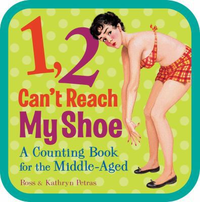 1, 2, Can't Reach My Shoe: A Counting Book for ... B005DI9H1C Book Cover