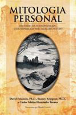 Mitologia Personal: Historias de Nuestro Pasado... [Spanish] 1420878999 Book Cover
