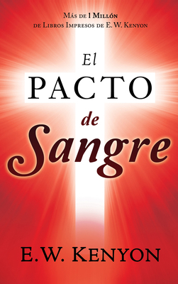El Pacto de Sangre [Spanish] 1603744983 Book Cover