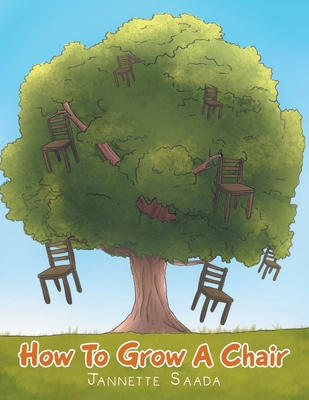 How to Grow a Chair 1669888681 Book Cover