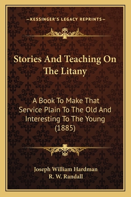 Stories And Teaching On The Litany: A Book To M... 1164893203 Book Cover