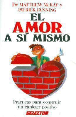 Amor a Si Mismo [Spanish] 9684037732 Book Cover