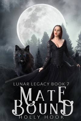 Mate Bound: The Lunar Legacy, Book Seven B09HG16TMC Book Cover