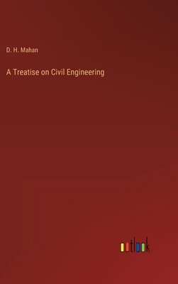 A Treatise on Civil Engineering 3368182951 Book Cover