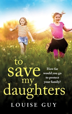 To Save My Daughters 1835331580 Book Cover