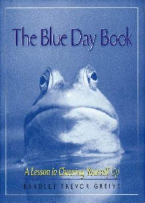 Blue Day Book : A Lesson in Cheering Yourself Up 1861053959 Book Cover