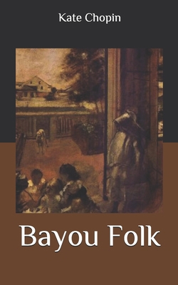 Bayou Folk B0875YZD6B Book Cover