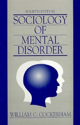 Sociology of Mental Disorder 0131254693 Book Cover