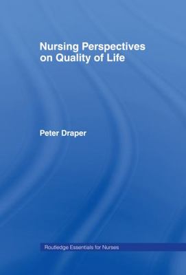 Nursing Perspectives on Quality of Life 0415141699 Book Cover