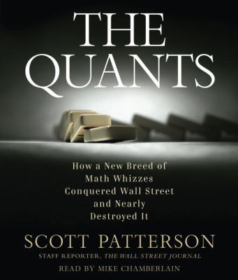 The Quants: How a New Breed of Math Whizzes Con... 0739385062 Book Cover