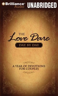 The Love Dare Day by Day: A Year of Devotions f... 1441893245 Book Cover