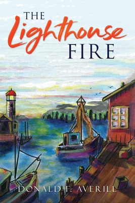 The Lighthouse Fire 195800488X Book Cover